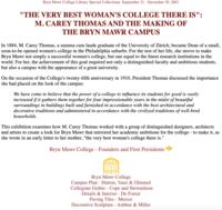 "The very best woman's college there is" : M. Carey Thomas and the making of the Bryn Mawr Campus exhibit, archived website