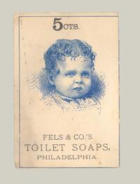 Fels & Co.'s Toilet Soaps, Philadelphia