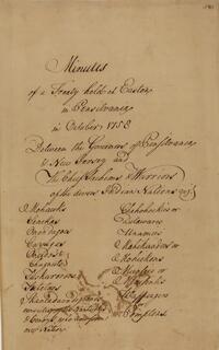 Minutes of the Treaty at Easton, between the Governors of Pennsylvania & New Jersey and the Indians of Various Nations, October 1758