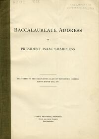 Baccalaureate Address of President Isaac Sharpless