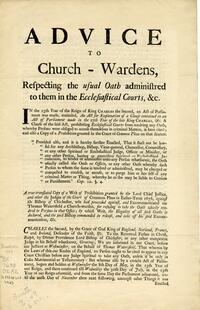 Advice to church-wardens, respecting the usual oath administered to them in the Ecclesiastical courts, etc.