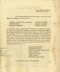 The following Friends having met together at the close of the Meeting for sufferings, on the 3d inst. viz. Samuel Alexander, of Needham, John Corbyn ... it was agreed to convene a larger number of Friends on the 10th inst. to consider the utility ... of e