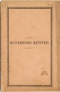 Haverford Revived: Being an address on the history of the Haverford Loganian Society