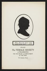 Annual report of the Female Society of Philadelphia for the Relief and Employment of the Poor