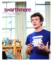 Swarthmore College Alumni Bulletin 2012-04-01