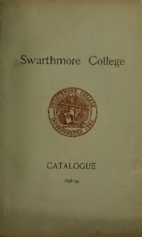 Swarthmore College Catalogue, 1898-1899