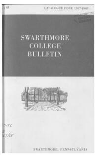 Swarthmore College Catalogue, 1967-1968