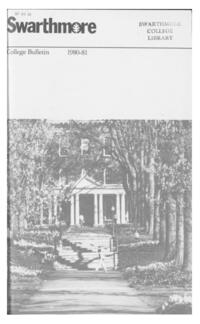 Swarthmore College Catalogue, 1980-1981