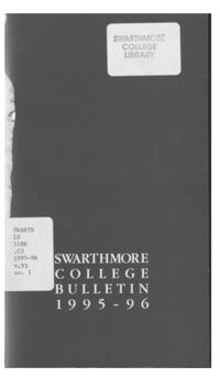 Swarthmore College Catalogue, 1995-1996