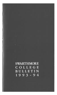 Swarthmore College Catalogue, 1993-1994