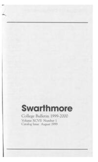 Swarthmore College Catalogue, 1999-2000