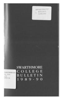 Swarthmore College Catalogue, 1989-1990