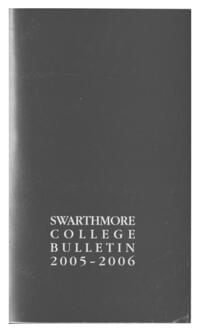 Swarthmore College Catalogue, 2005-2006