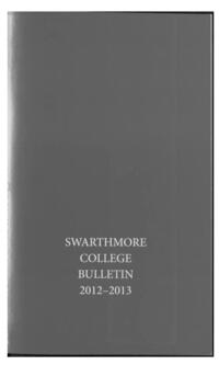 Swarthmore College Catalogue, 2012-2013