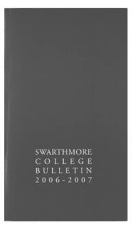 Swarthmore College Catalogue, 2006-2007