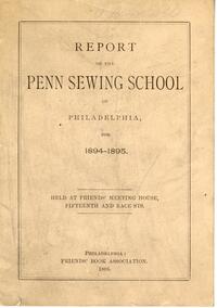 Report of the Penn Sewing School of Philadelphia for 1894-1895