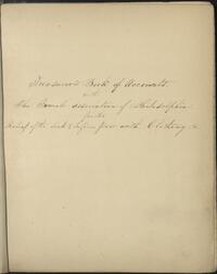 Female Association of Philadelphia for the Relief of the Sick and Infirm Poor treasurer's account book