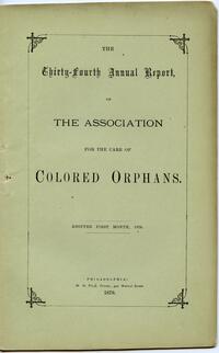 34th Annual Report of the Association for the Care of Colored Orphans