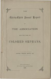 33rd Annual Report of the Association for the Care of Colored Orphans