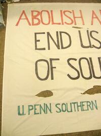 Abolish Apartheid.  End U.S. Support of South Africa.  U Penn Southern Africa Solidarity Alliance.