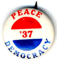 Peace; '37; Democracy