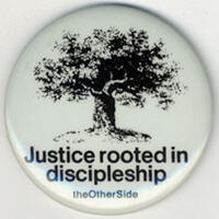 Justice Rooted in Discipleship; the Other Side