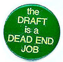 Draft is a Dead End Job, The