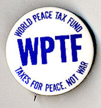 World Peace Tax Fund; WPTF; Taxes for Peace, Not War