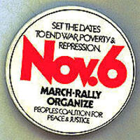 Set the Dates to End War, Poverty & Repression; Nov. 6; March; Rally; Organize; People's Coalition for Peace & Justice