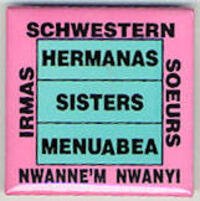 Schwestern. Soeurs. Nwanne'm Nwanyi. Irmas. Hermanas. Sisters. Menuabea.