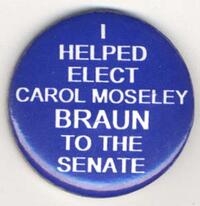 I Helped Elect Carol Moseley Braun to the Senate