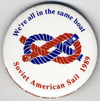 We're All in the Same Boat. Soviet American Sail 1989